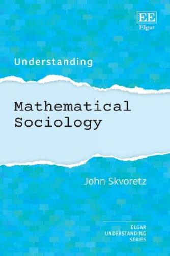 Understanding Mathematical Sociology