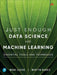 Just Enough Data Science and Machine Learning