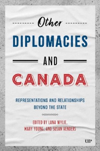 Other Diplomacies and Canada