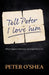 Tell Peter I Love Him
