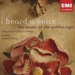 I Heard a Voice: The Music of the Golden Age (Cleobury)