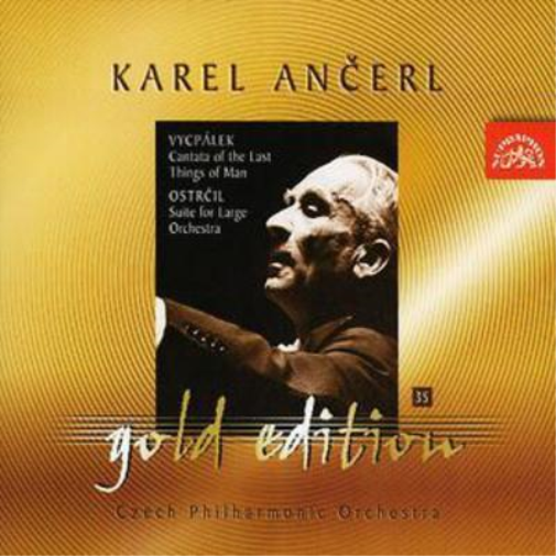 Cantata of the Last Things of Man/suites (Ancerl)