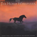 The Horse Whisperer: Songs from and Inspired By the Motion Picture