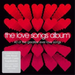 The Love Songs Album