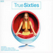 True Sixties