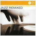 Jazz Remixed