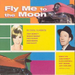 Fly Me To The Moon