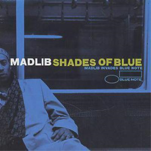 Shades of Blue: Madlib Invades Blue Note