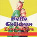 Hello Children Everywhere