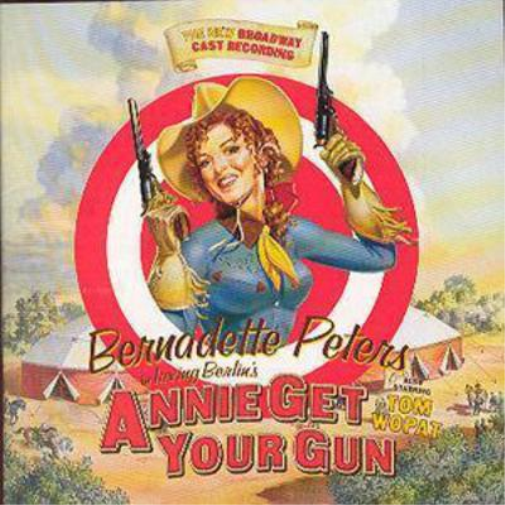 Annie Get Your Gun: Bernadette Peters in Irving Berlin's