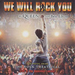 We Will Rock You: The Music from the Rock Theatrical - Live at the Dominion