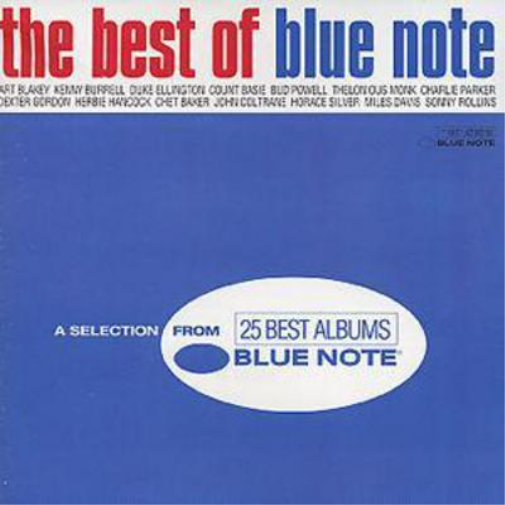 The Best Of Blue Note: A SELECTION FROM 25 BEST ALBUMS