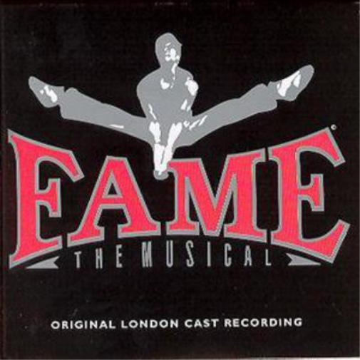 Fame - The Musical: Original London Cast Recording