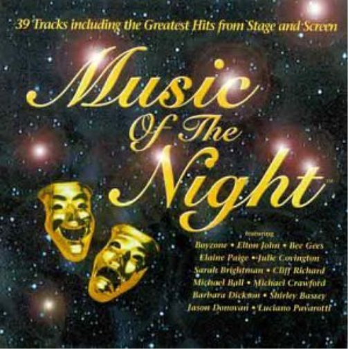 Music Of The Night: 39 Tracks including the Greatest Hits from Stage and Screen