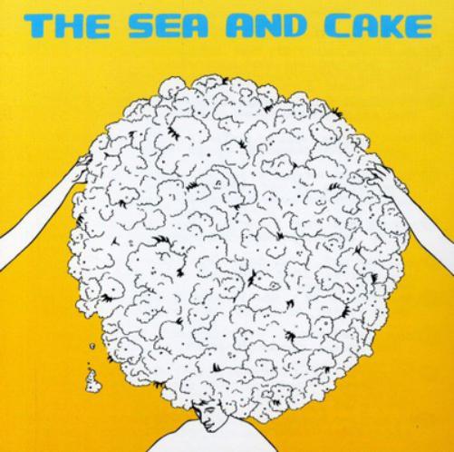 The Sea and Cake