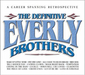 The Definitive Everly Brothers