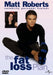 Matt Roberts: The Fat Loss Plan