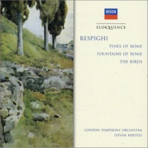 Respighi: Pines of Rome/Fountains of Rome/The Birds