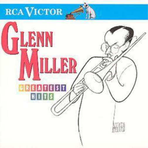 Glenn Miller Greatest Hits