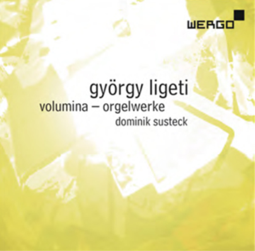 Gyorgy Ligeti: Volumina - Orgelwerke