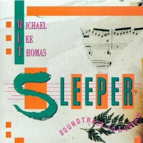 Sleeper: Soundtrack To A Dream