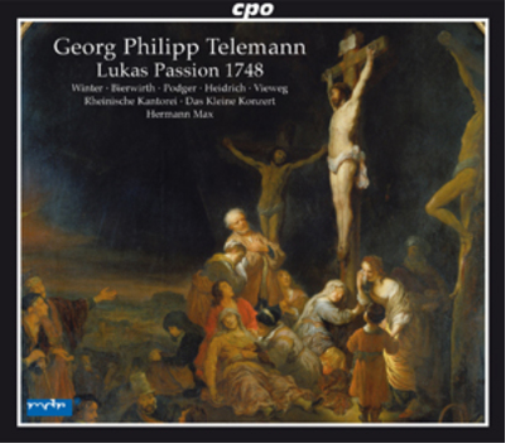 Georg Philipp Telemann: Lukas Passion 1748