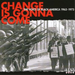 Change Is Gonna Come, A - The Voice of Black America 1964-73