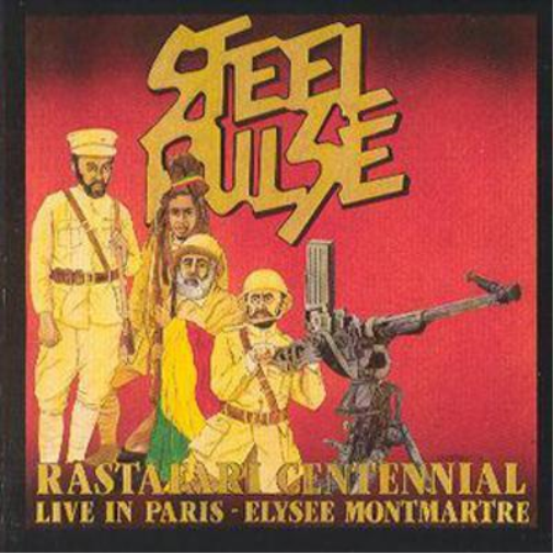 Rastafari Centennial: Live in Paris - Elysee Montmarte