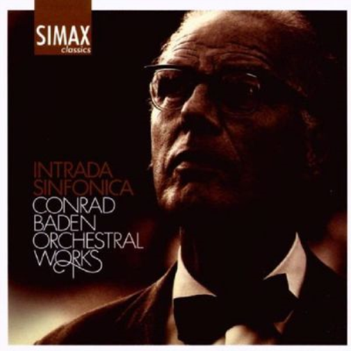 Conrad Baden Orchestral Works: Intrada Sinfonica