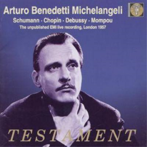 Arturo Benedetti Michelangeli: Schumann / Chopin / Debussy / Momp