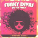 Funky Divas - Do You Funk?