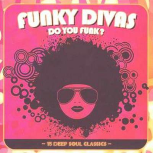 Funky Divas - Do You Funk?