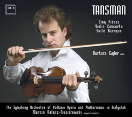Tansman: Cinq Pieces/Violin Concerto/Suite Baroque