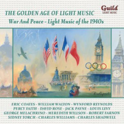 War and Peace: Light Music of the 1940s