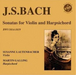 Sonatas for Violin and Harpsichord BWV 1014-1019