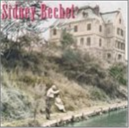 Sidney Bechet-Up A Lazy River