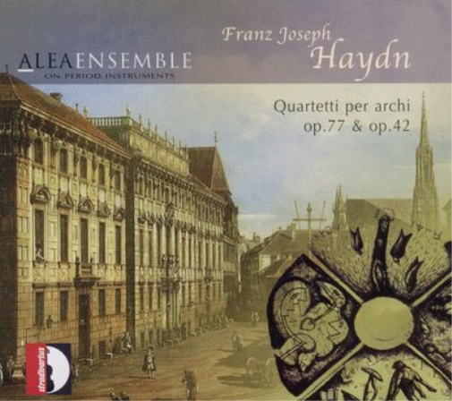 Franz Joseph Haydn: Quartetti Per Archi Op. 77 & Op. 42