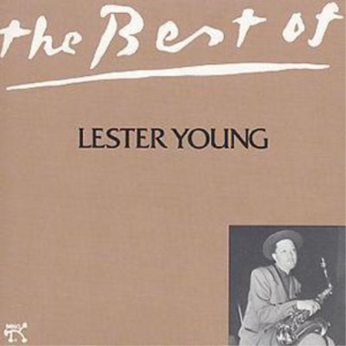 The Best Of Lester Young