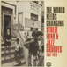 The World Needs Changing: Street Funk & Jazz Grooves 1967-1976