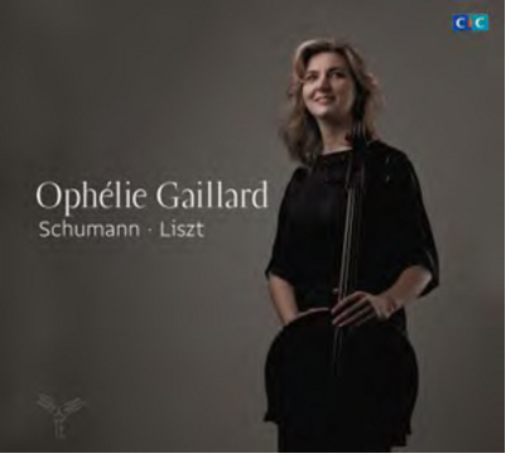 Ophélie Gaillard: Schumann/Liszt