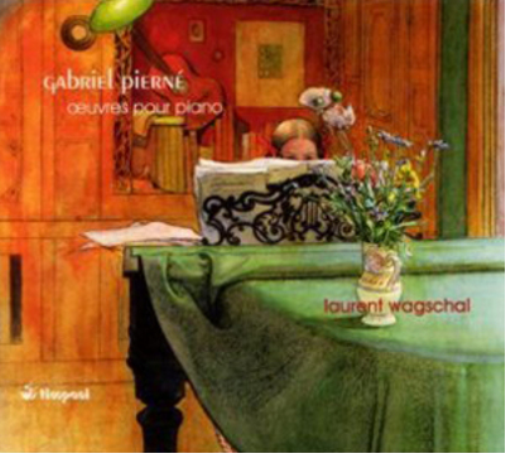 Gabriel Pierne: Oeuvres Pour Piano