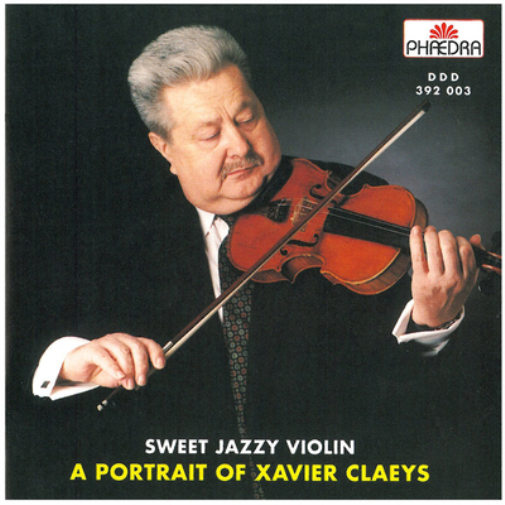 Sweet Jazzy Violin: A Portrait of Xavier Claeys