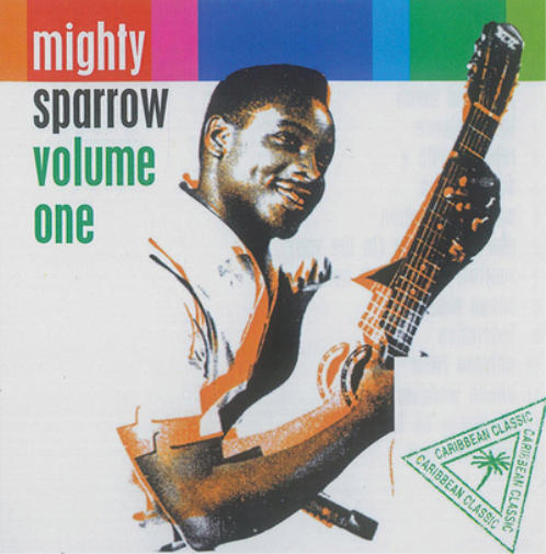 Mighty Sparrow - Volume 1