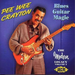 Blues Guitar Magic: THE Modern LEGACY VOLUME 2
