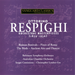 Ottorino Respighi: Orchestral Masterpieces