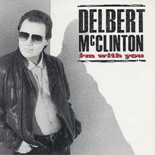 Delbert McClinton: I'm With You