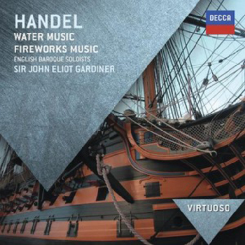 Handel: Water Music/Fireworks Music