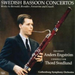 Swedish Bassoon Concertos (Engstrom)