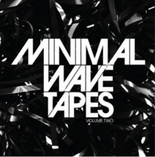 The Minimal Wave Tapes - Volume 2