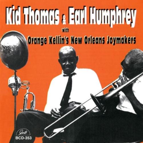 Kid Thomas & Earl Humphrey With Orange Kellin'S Ne